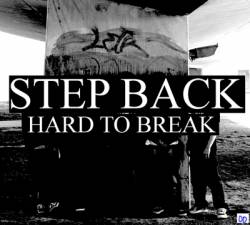 Step Back : Hard to Break
